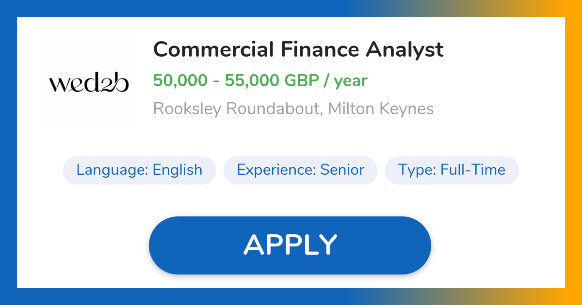 Commercial Finance Analyst Job in Milton Keynes WED2B